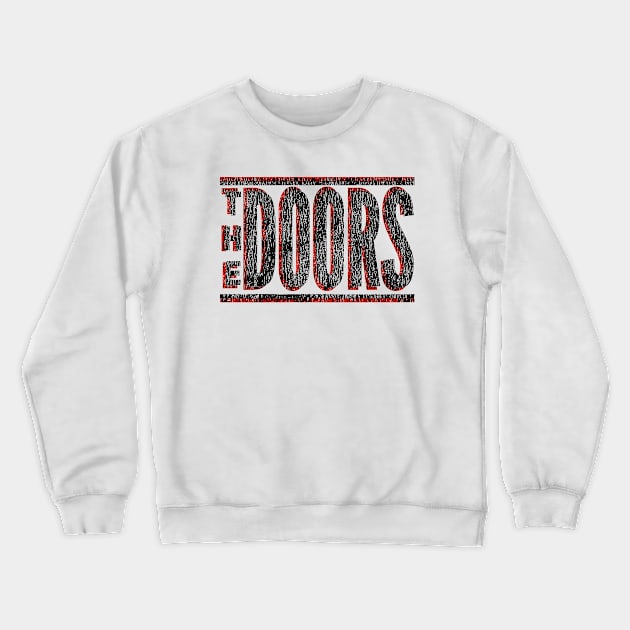 th doors Crewneck Sweatshirt by cocot podcast